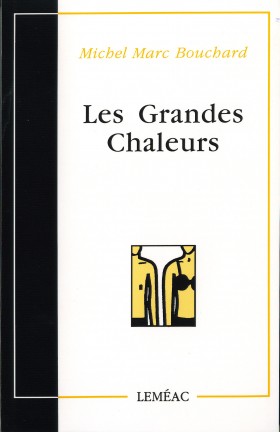 LES GRANDES CHALEURS