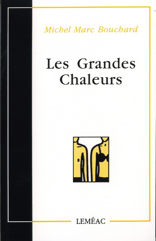 LES GRANDES CHALEURS